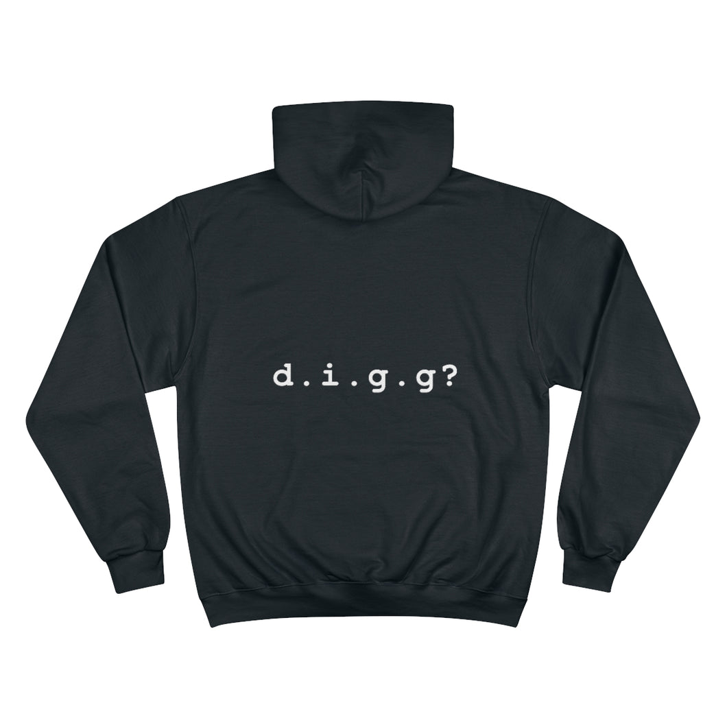 Little Flower Farms - D.I.G.G?  - Champion Hoodie