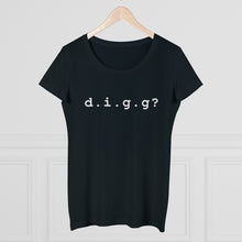 Load image into Gallery viewer, D.I.G.G? Women&#39;s Scoop Neck Tee - White
