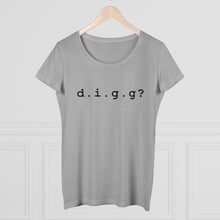 Load image into Gallery viewer, D.I.G.G? Women&#39;s Scoop Neck Tee
